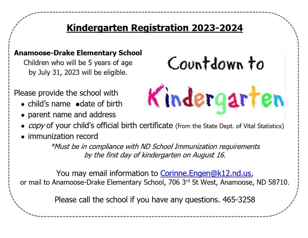 Information needed regarding registration for upcoming Kindergarten class. August 2023