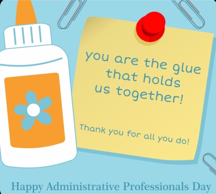 Thank you to our administrative professionals!